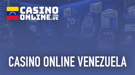 casinos online venezuela